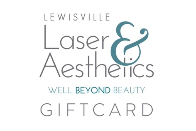 Lewisville Laser & Aesthetics Gift Card